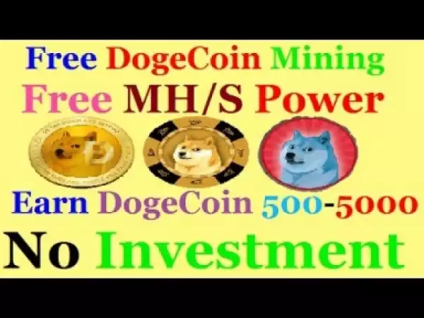Video: Free DogeCoin Mining 2017. Earn DogeCoin 500 - 5000. Free MH/S Power. no investment